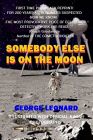 Somebody Else Is On the Moon: The  Search for Alien Artifacts