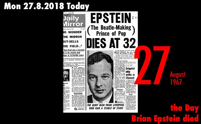 8月27日はビートルズを発掘したマネージャー ブライアン エプスタインがアスピリンの過剰摂取で亡くなった日