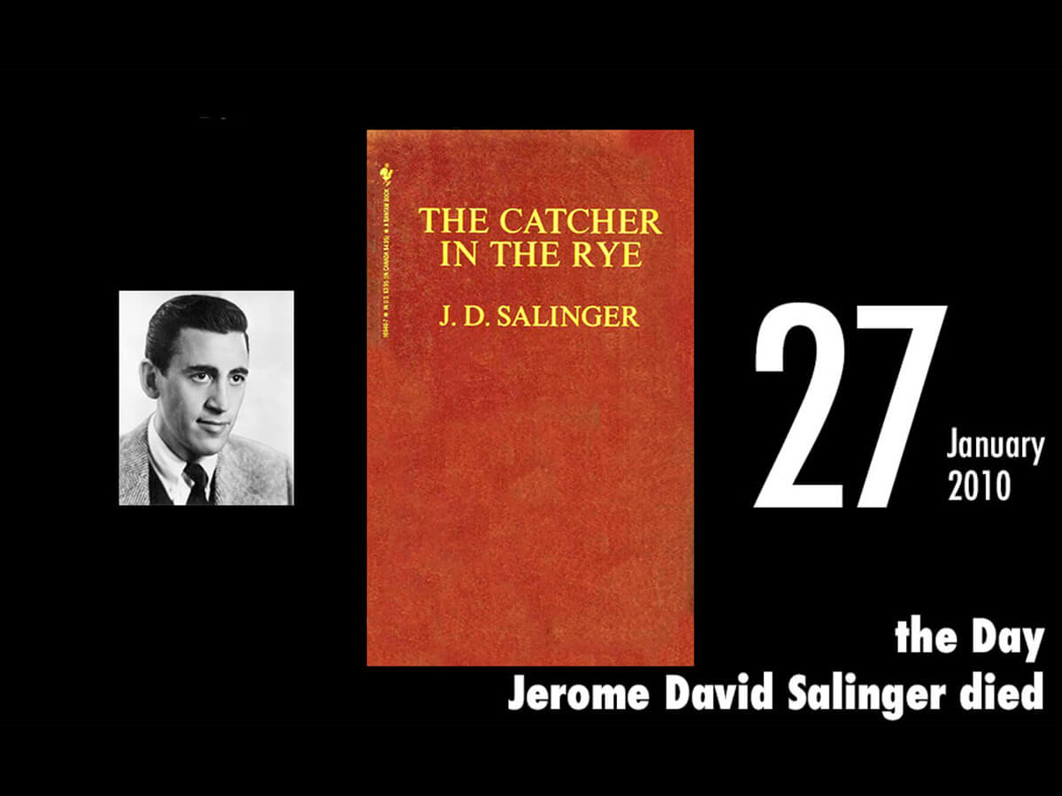 1月27日は ライ麦畑で捕まえて 著者j D サリンジャーが死亡した日 3人の有名殺人犯も愛読