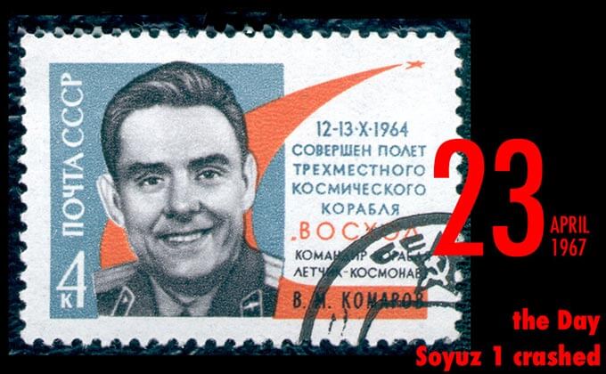 4月23日はソ連の宇宙船「ソユーズ1号」乗組員ウラジミール・コマロフが死亡した日！ 打ち上げ失敗を知りながら人柱に...の画像1
