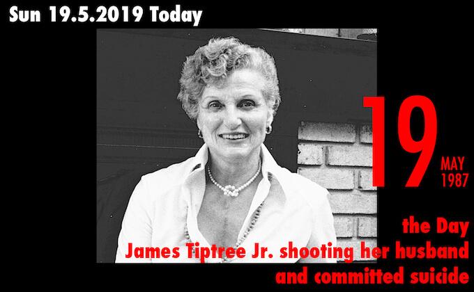 5月19日は男性名の女性sf小説家ジェイムズ ティプトリー Jr が自殺した日 痴呆症の悪化した夫を射殺し 自らも Tocana