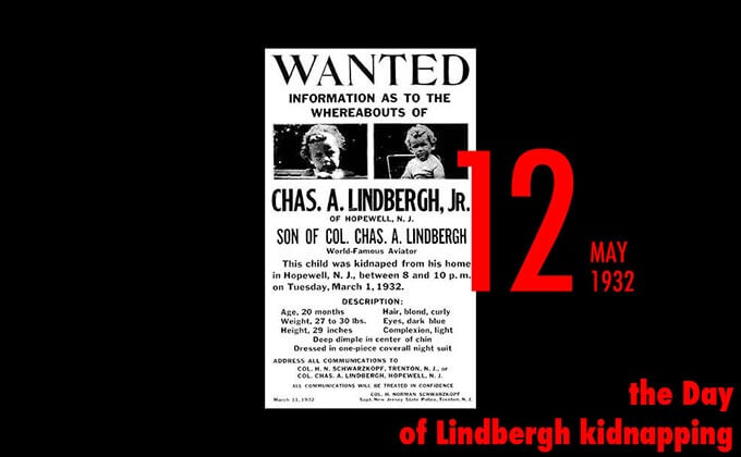 5月12日は人類初の大西洋間無着陸飛行に成功したチャールズ・リンドバーグの長男の遺体が発見された日！ 謎多き身代金誘拐殺人事件の画像1