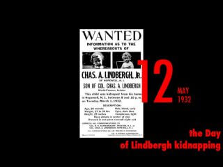 5月12日は人類初の大西洋間無着陸飛行に成功したチャールズ・リンドバーグの長男の遺体が発見された日！ 謎多き身代金誘拐殺人事件