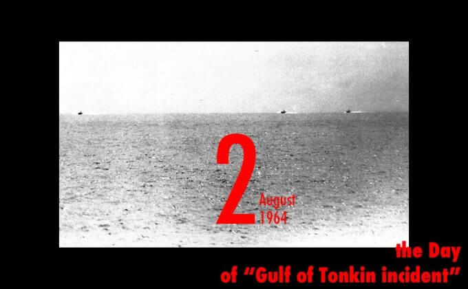 8月2日は米国のベトナム戦争介入を決めた「トンキン湾事件」が起きた日！ 米政府が先制攻撃を捏造…の画像1