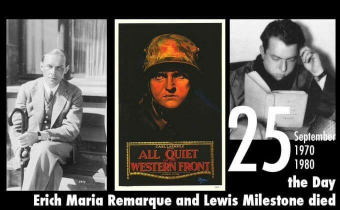 9月25日は『西部戦線異状なし』原作者レマルクと映画監督マイルストンが死亡した日！の画像1