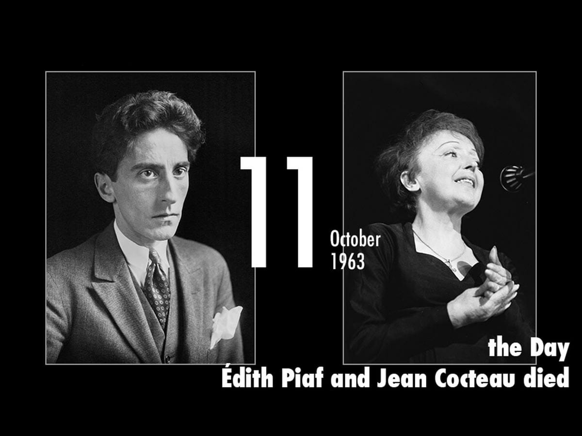 10月11日は歌手エディット ピアフと詩人ジャン コクトーが死んだ日 10月11日は歌手エディット ピアフと詩人ジャン コクトーが死んだ日